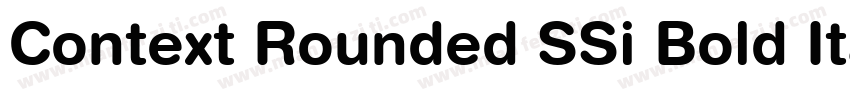Context Rounded SSi Bold Italic字体转换